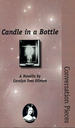 Cover Image for Candle in a Bottle, by Carolyn Ives Gilman