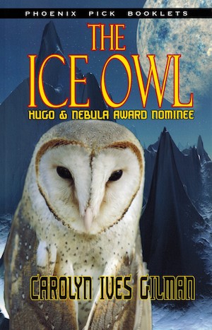 Cover Image for The Ice Owl, by Carolyn Ives Gilman