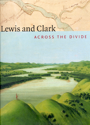 Cover Image for Lewis and Clark: Across the Divide, by Carolyn Ives Gilman