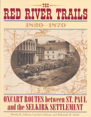 Cover Image for The Red River Trails, by Carolyn Ives Gilman, Rhoda Gilman and Deborah M. Stultz